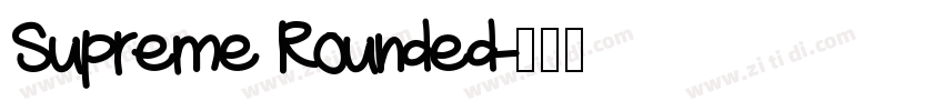 Supreme Rounded字体转换